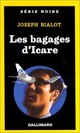  Achetez le livre d'occasion Les bagages d'Icare de Joseph Bialot sur Livrenpoche.com 