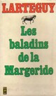  Achetez le livre d'occasion Les baladins de la Margeride de Jean Lartéguy sur Livrenpoche.com 