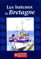  Achetez le livre d'occasion Les bateaux de Bretagne sur Livrenpoche.com 