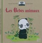  Achetez le livre d'occasion Les bébés animaux sur Livrenpoche.com 