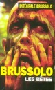  Achetez le livre d'occasion Les bêtes de Serge Brussolo sur Livrenpoche.com 