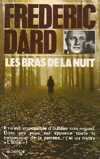  Achetez le livre d'occasion Les bras de la nuit de Frédéric Dard sur Livrenpoche.com 