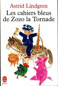  Achetez le livre d'occasion Les cahiers bleus de Zozo la Tornade de Astrid Lindgren sur Livrenpoche.com 