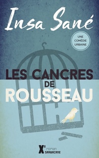  Achetez le livre d'occasion Les cancres de Rousseau de Insa Sané sur Livrenpoche.com 