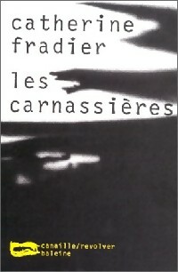  Achetez le livre d'occasion Les carnassières de Catherine Fradier sur Livrenpoche.com 