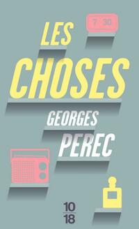  Achetez le livre d'occasion Les choses de Georges Perec sur Livrenpoche.com 