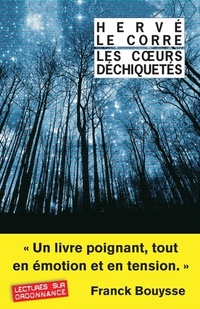  Achetez le livre d'occasion Les coeurs déchiquetés de Hervé Le Corre sur Livrenpoche.com 