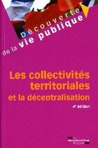  Achetez le livre d'occasion Les collectivités territoriales et la décentralisation sur Livrenpoche.com 