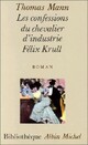  Achetez le livre d'occasion Les confessions du chevalier d'industrie Félix Krull de Thomas Mann sur Livrenpoche.com 