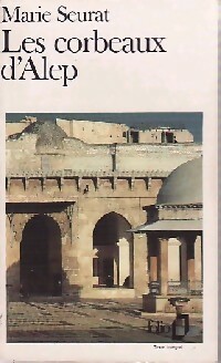  Achetez le livre d'occasion Les corbeaux d'Alep de Marie Seurat sur Livrenpoche.com 