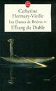  Achetez le livre d'occasion Les dames de Brières Tome II : L'étang du diable de Catherine Hermary-Vieille sur Livrenpoche.com 