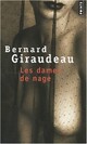  Achetez le livre d'occasion Les dames de nage de Bernard Giraudeau sur Livrenpoche.com 
