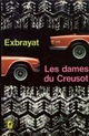  Achetez le livre d'occasion Les dames du Creusot de Charles Exbrayat sur Livrenpoche.com 
