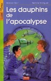  Achetez le livre d'occasion Les dauphins de l'apocalypse sur Livrenpoche.com 