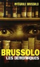  Achetez le livre d'occasion Les démoniaques de Serge Brussolo sur Livrenpoche.com 