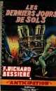  Achetez le livre d'occasion Les derniers jours de Sol 3 de Francois-Richard Bessière sur Livrenpoche.com 
