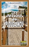  Achetez le livre d'occasion Les dessous de Plougasnou sur Livrenpoche.com 