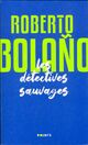  Achetez le livre d'occasion Les détectives sauvages de Roberto Bolano sur Livrenpoche.com 