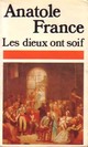  Achetez le livre d'occasion Les dieux ont soif de Anatole France sur Livrenpoche.com 
