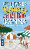  Achetez le livre d'occasion Les divines glaces à l'italienne d'Anna sur Livrenpoche.com 