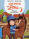  Achetez le livre d'occasion Les docs de lou : Tout sur les chevaux sur Livrenpoche.com 