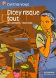  Achetez le livre d'occasion Les enfants Tillerman : Dicey risque tout de Cynthia Voigt sur Livrenpoche.com 