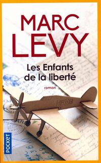  Achetez le livre d'occasion Les enfants de la liberté de Marc Lévy sur Livrenpoche.com 