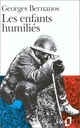  Achetez le livre d'occasion Les enfants humiliés (journal 1939-1940) de Georges Bernanos sur Livrenpoche.com 