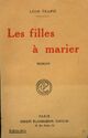  Achetez le livre d'occasion Les filles à marier de Léon Frapié sur Livrenpoche.com 