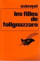  Achetez le livre d'occasion Les filles de Folignazzaro de Charles Exbrayat sur Livrenpoche.com 