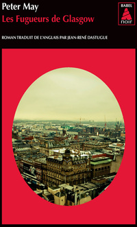  Achetez le livre d'occasion Les fugueurs de Glasgow de Peter May sur Livrenpoche.com 