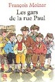  Achetez le livre d'occasion Les gars de la rue Paul de François Molnar sur Livrenpoche.com 