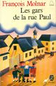  Achetez le livre d'occasion Les gars de la rue Paul de François Molnar sur Livrenpoche.com 