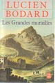  Achetez le livre d'occasion Les grandes murailles de Lucien Bodard sur Livrenpoche.com 
