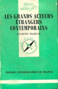  Achetez le livre d'occasion Les grands acteurs étrangers contemporains de Jacques Mazeau sur Livrenpoche.com 