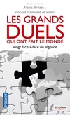  Achetez le livre d'occasion Les grands duels qui ont fait la France sur Livrenpoche.com 