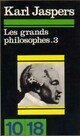  Achetez le livre d'occasion Les grands philosophes Tome III de Karl Jaspers sur Livrenpoche.com 