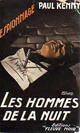  Achetez le livre d'occasion Les hommes de la nuit de Paul Kenny sur Livrenpoche.com 