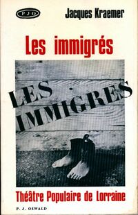  Achetez le livre d'occasion Les immigrés de Jacques Kraemer sur Livrenpoche.com 
