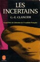  Achetez le livre d'occasion Les incertains de Georges-Emmanuel Clancier sur Livrenpoche.com 