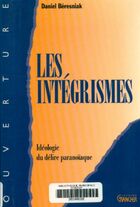  Achetez le livre d'occasion Les intégrismes : Idéologie du délire paranoïaque sur Livrenpoche.com 