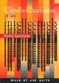  Achetez le livre d'occasion Les intellectuels et l'individualisme de Emile Durkheim sur Livrenpoche.com 