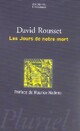  Achetez le livre d'occasion Les jours de notre mort de David Rousset sur Livrenpoche.com 