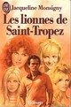  Achetez le livre d'occasion Les lionnes de St Tropez de Jacqueline Monsigny sur Livrenpoche.com 