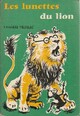  Achetez le livre d'occasion Les lunettes du lion / La famille moineau de Charles Vildrac sur Livrenpoche.com 