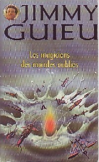  Achetez le livre d'occasion Les magiciens des mondes oubliés de Richard Guieu sur Livrenpoche.com 