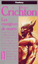  Achetez le livre d'occasion Les mangeurs de mort de Michael Crichton sur Livrenpoche.com 
