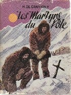  Achetez le livre d'occasion Les martyrs du pôle sur Livrenpoche.com 