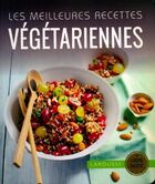  Achetez le livre d'occasion Les meilleures recettes végétariennes sur Livrenpoche.com 