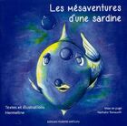  Achetez le livre d'occasion Les mésaventures d'une sardine sur Livrenpoche.com 